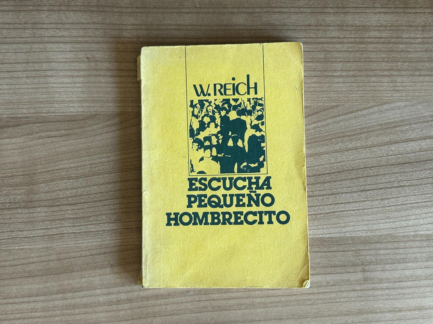 Escucha Pequeño Hombrecito · Wilhelm Reich 70s